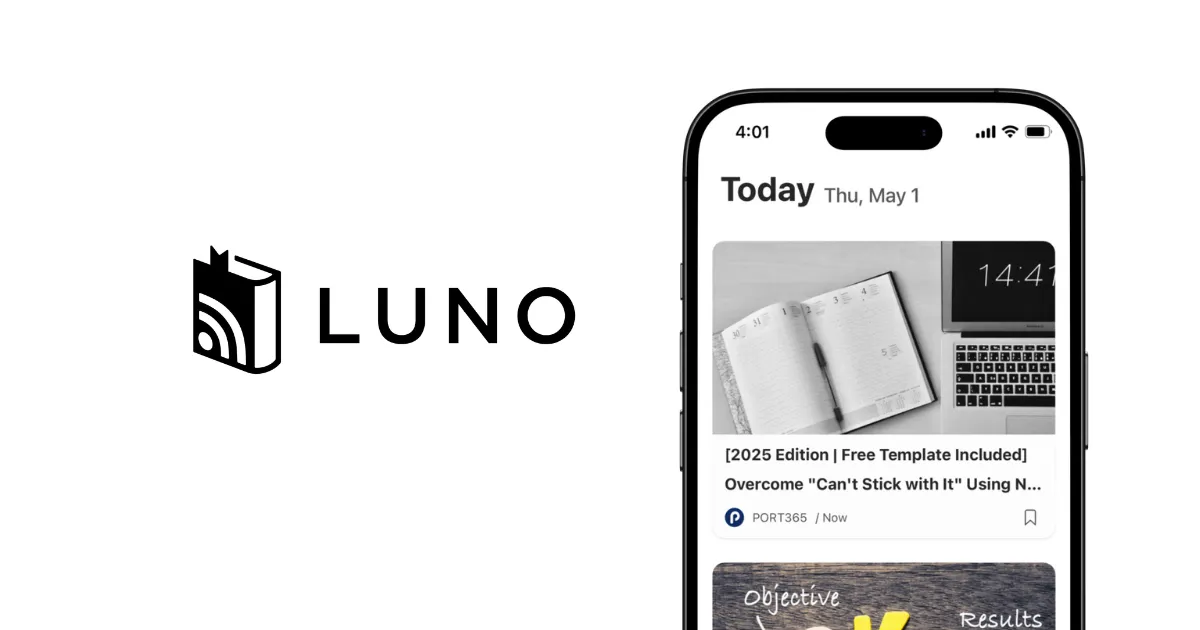 シンプルなRSSリーダー「Luno Reader」｜広告もおすすめもない読書環境